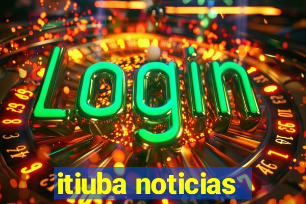 itiuba noticias